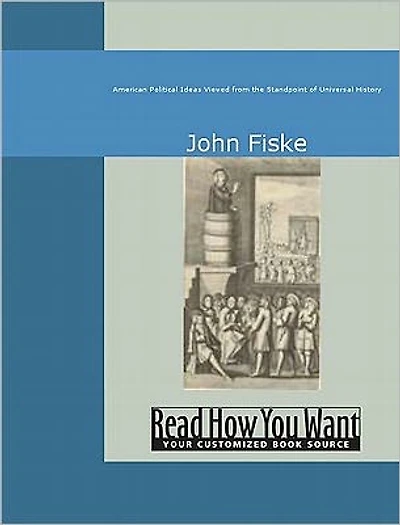 American Political Ideas Viewed from the Standpoint of Universal History