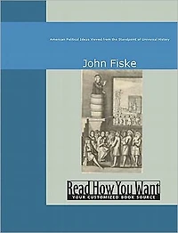 American Political Ideas Viewed from the Standpoint of Universal History