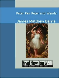 Peter Pan: Peter and Wendy