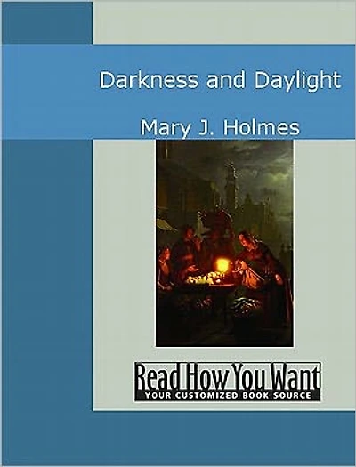Darkness and Daylight