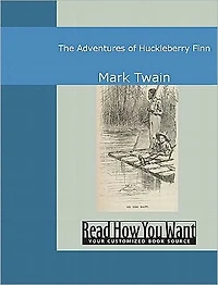Adventures of Huckleberry Finn with Reader's Guide