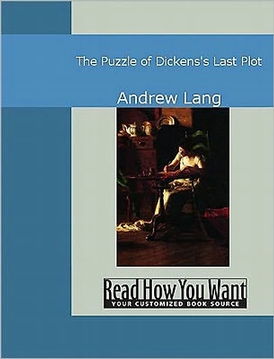 The Puzzle of Dickens's Last Plot