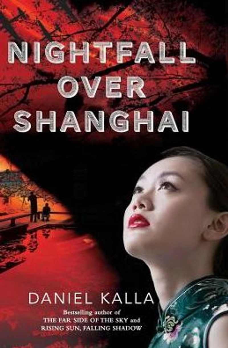 Nightfall Over Shanghai: A Novel