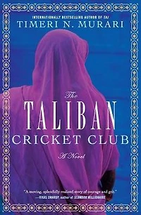 The Taliban Cricket Club: A Novel