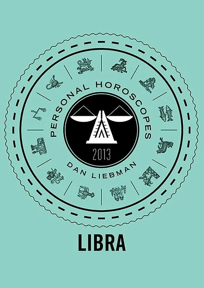 Libra: Personal Horoscopes 2013