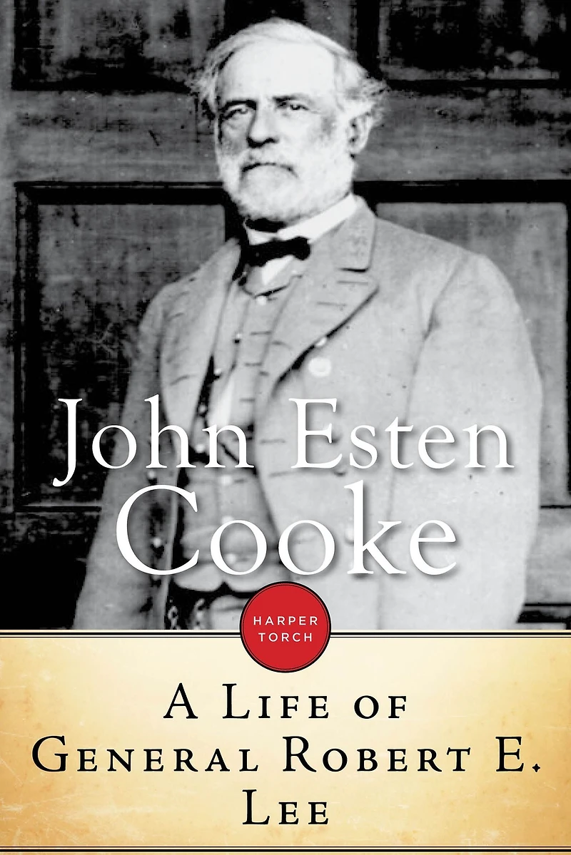 A Life of General Robert E. Lee