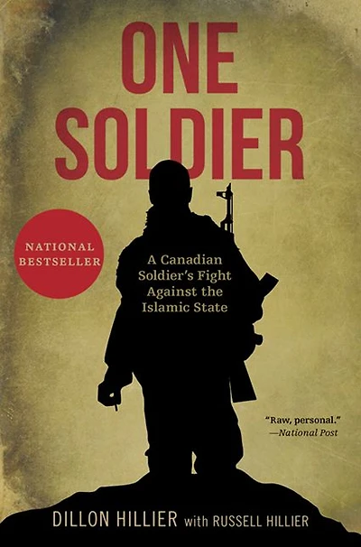 One Soldier: A Canadian Soldier's Fight Against the Islamic State