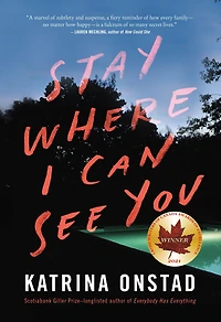 Stay Where I Can See You: A Novel