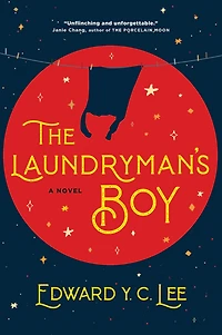 The Laundryman's Boy: A Novel