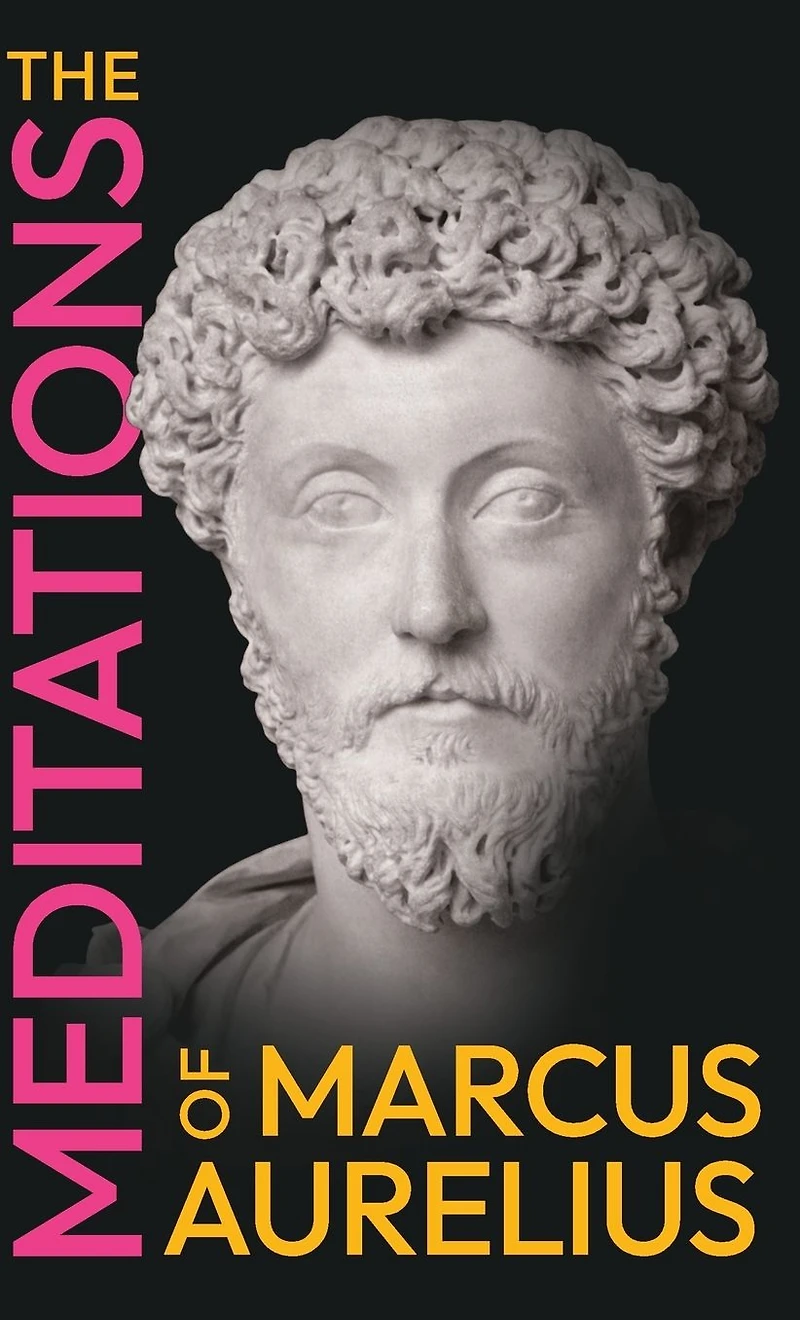 The Meditations of Marcus Aurelius (Aziloth Books)