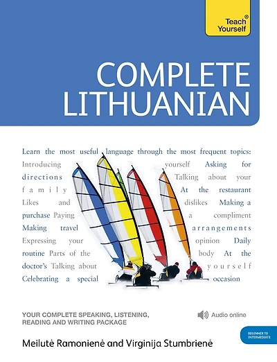 Complete Lithuanian Beginner to Intermediate Course: Learn to read, write, speak and understand a new language with Teach Yourself
