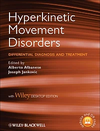 Hyperkinetic Movement Disorders: Differential Diagnosis and Treatment