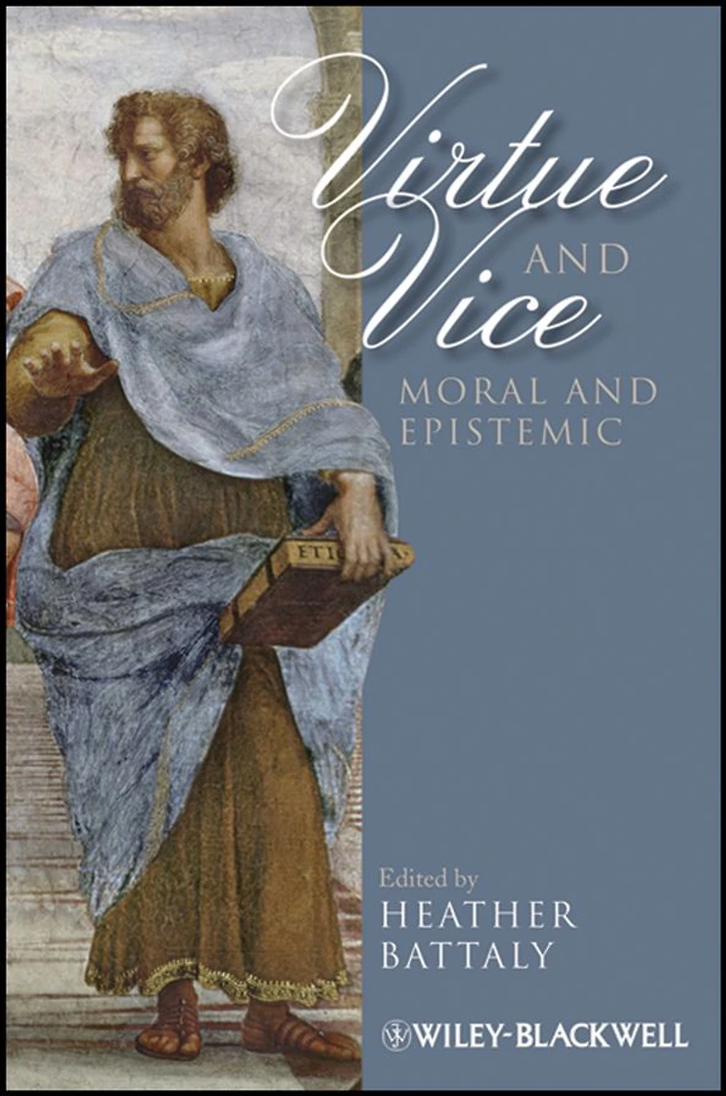 Virtue and Vice, Moral Epistemic