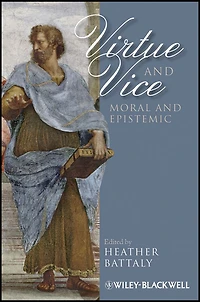 Virtue and Vice, Moral Epistemic