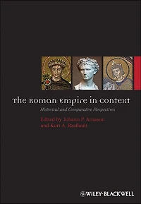 The Roman Empire Context: Historical and Comparative Perspectives