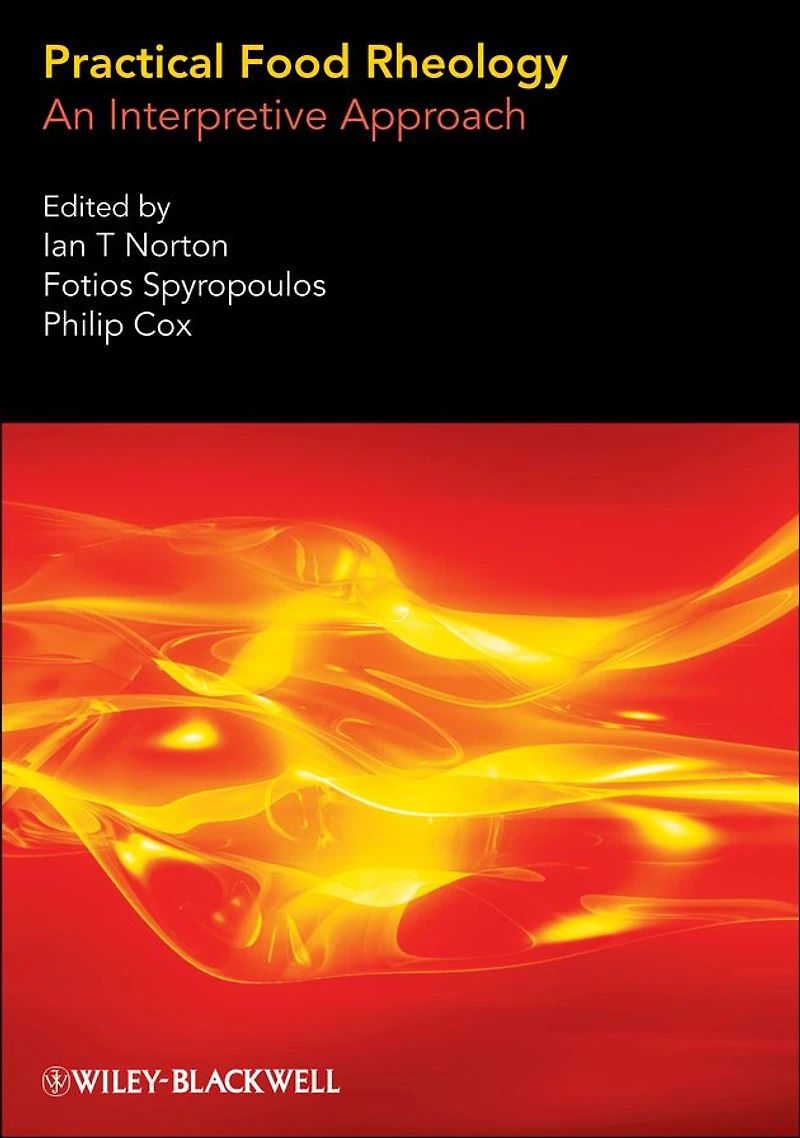 Practical Food Rheology: An Interpretive Approach