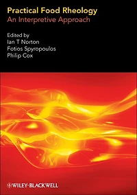 Practical Food Rheology: An Interpretive Approach
