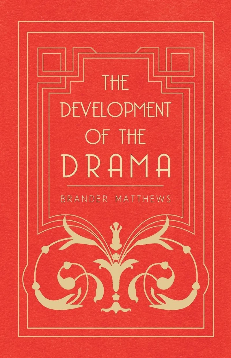 the Development of Drama