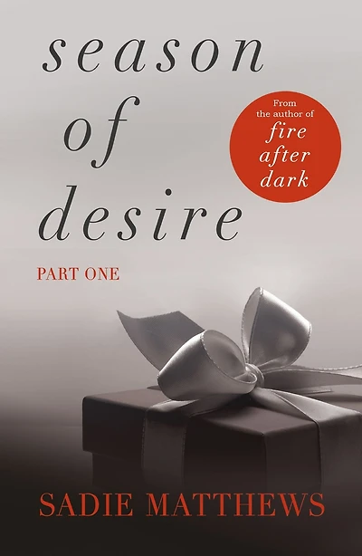 A Lesson in the Storm: Season of Desire Part 1