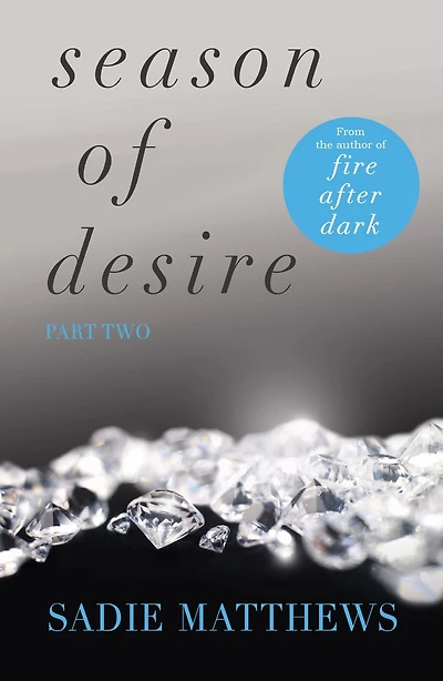 A Lesson of Intensity: Season of Desire Part 2