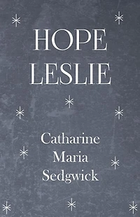 Hope Leslie