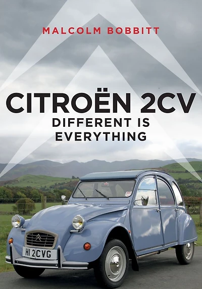 Citroen 2CV: Different is Everything
