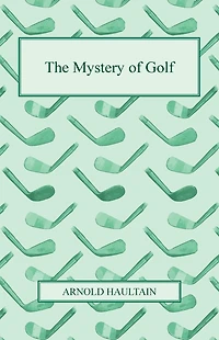 The Mystery of Golf