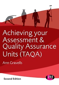 Achieving your Assessment and Quality Assurance Units (TAQA)