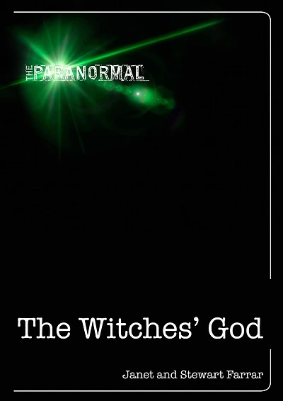 Witches' God: The Masculine Principle of Divinity