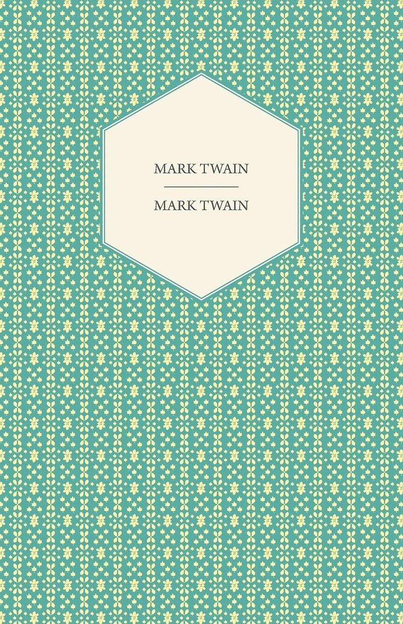 Mark Twain: The Complete Novels