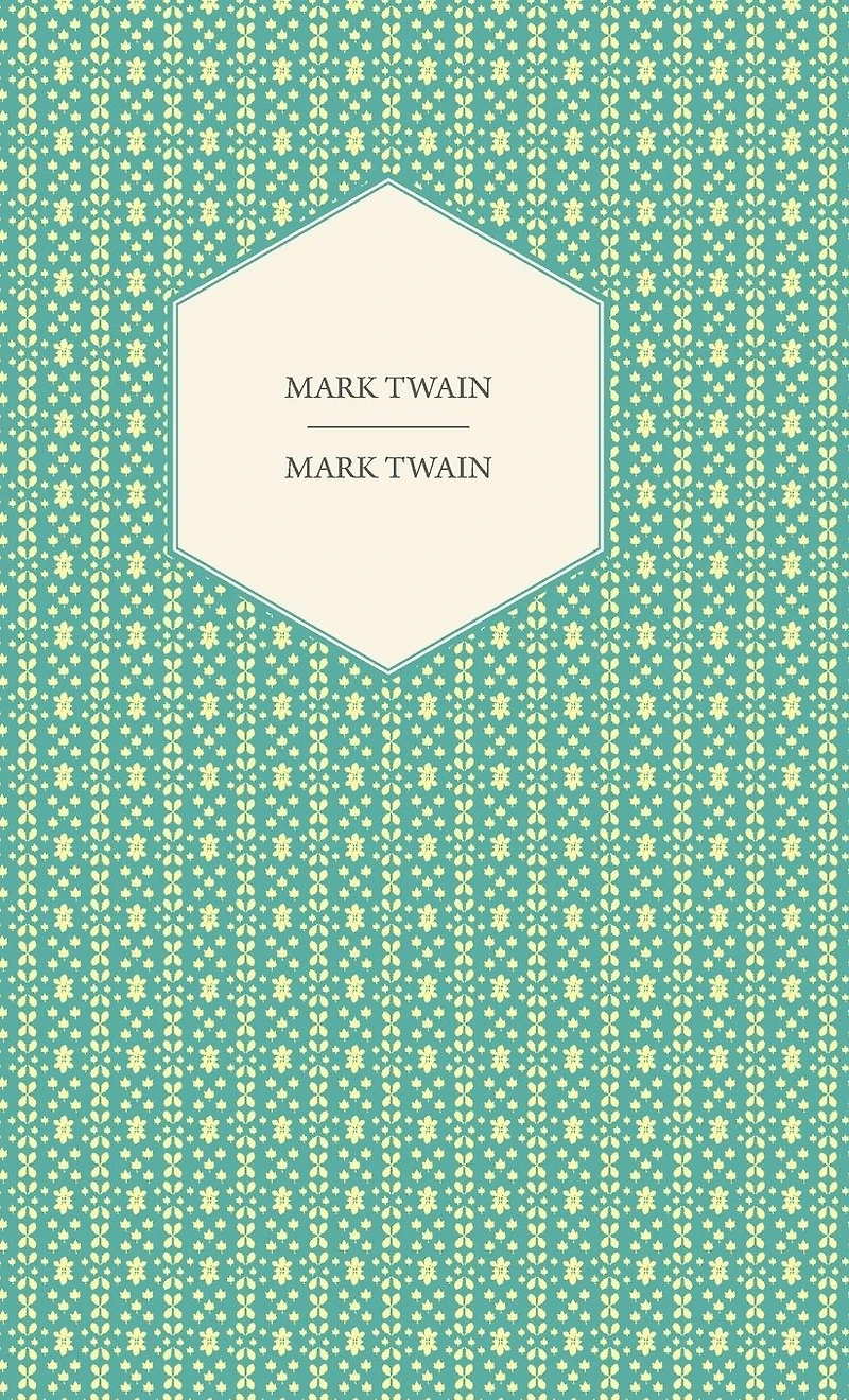 Mark Twain: The Complete Novels