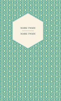 Mark Twain: The Complete Novels