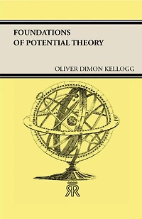 Foundations of Potential Theory