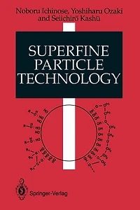Superfine Particle Technology