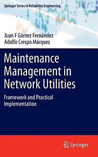 Maintenance Management Network Utilities: Framework and Practical Implementation