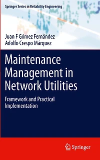 Maintenance Management Network Utilities: Framework and Practical Implementation