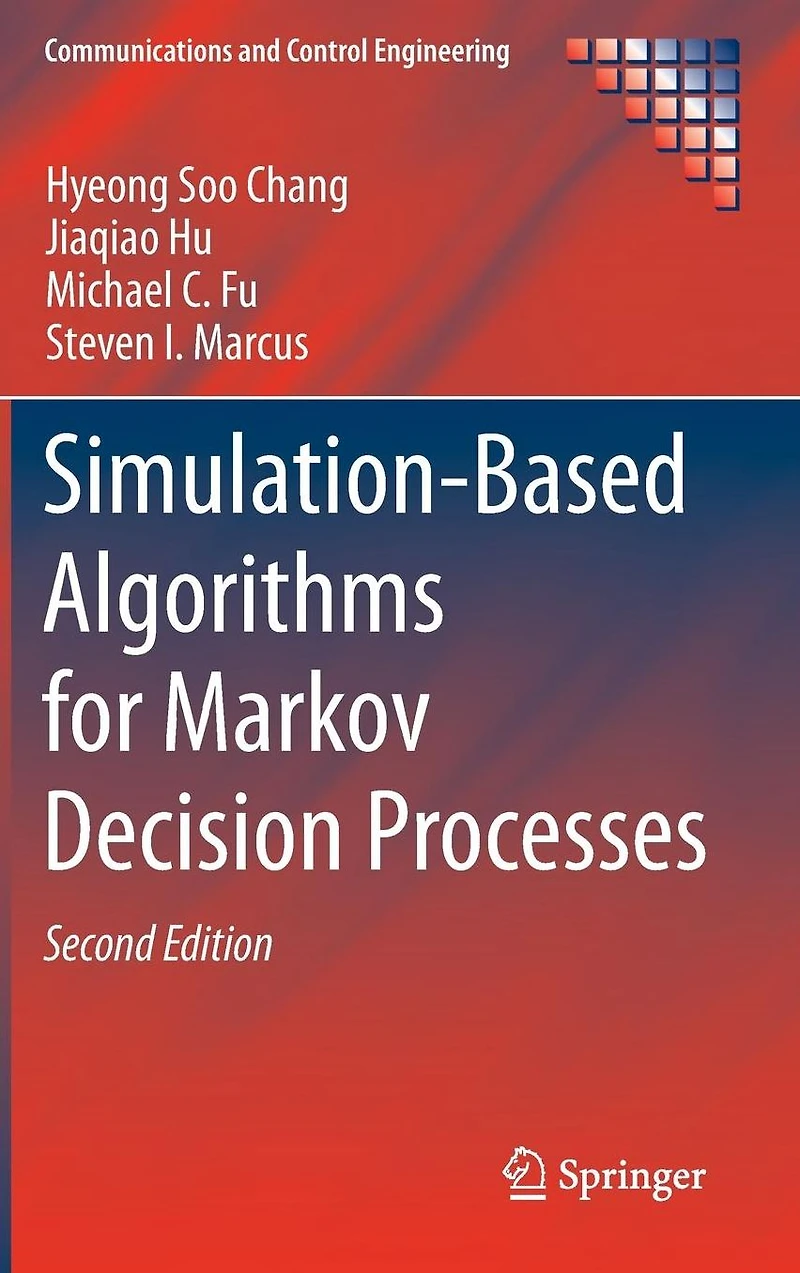 Simulation-based Algorithms for Markov Decision Processes