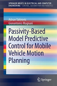 Passivity-Based Model Predictive Control for Mobile Vehicle Motion Planning