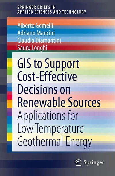 GIS to Support Cost-effective Decisions on Renewable Sources: Applications for low temperature geothermal energy