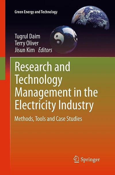 Research and Technology Management the Electricity Industry: Methods, Tools Case Studies