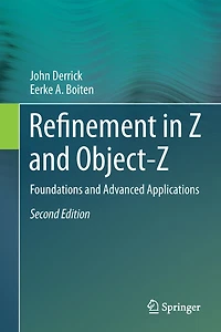 Refinement Z and Object-Z: Foundations Advanced Applications
