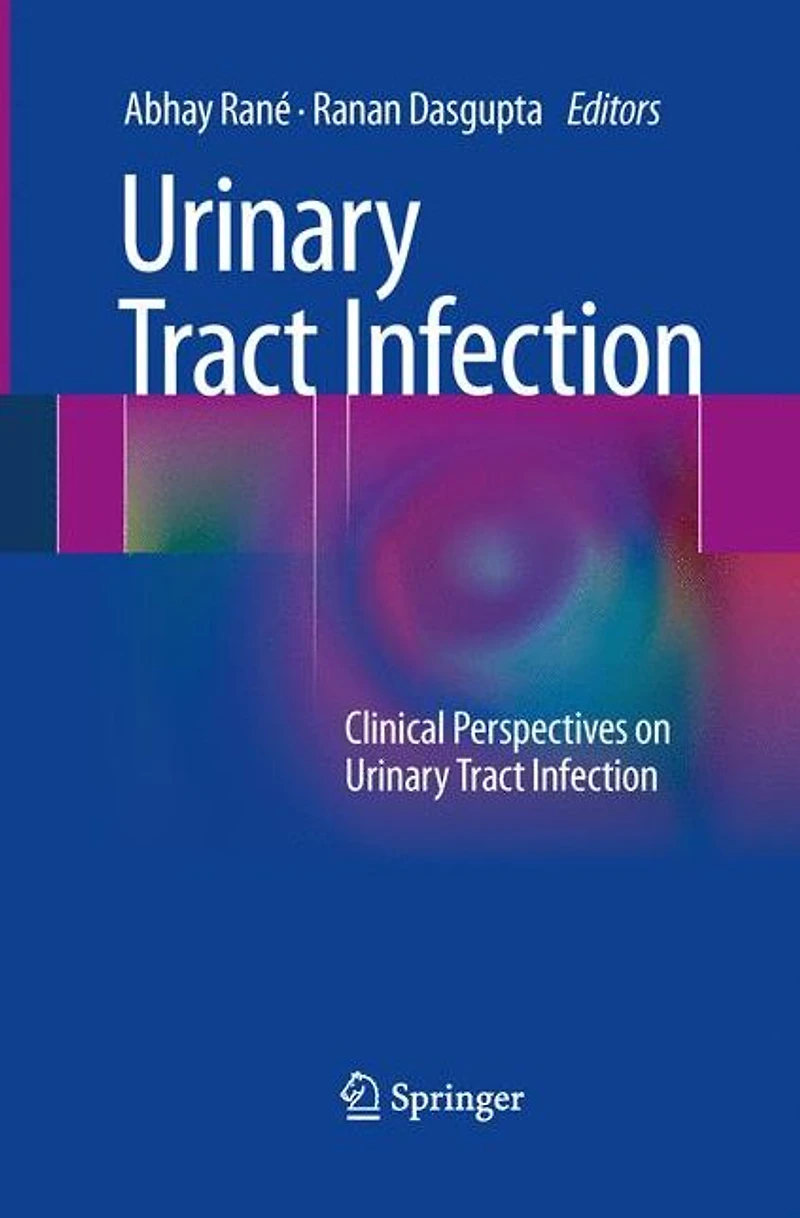 Urinary Tract Infection: Clinical Perspectives on Infection