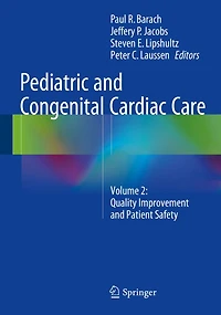 Pediatric and Congenital Cardiac Care: Volume 2: Quality Improvement and Patient Safety