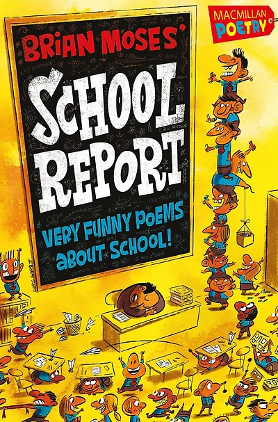 Brian Moses' School Report: Very funny poems about school
