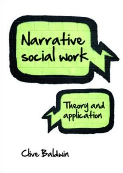 Narrative Social Work: Theory and Application