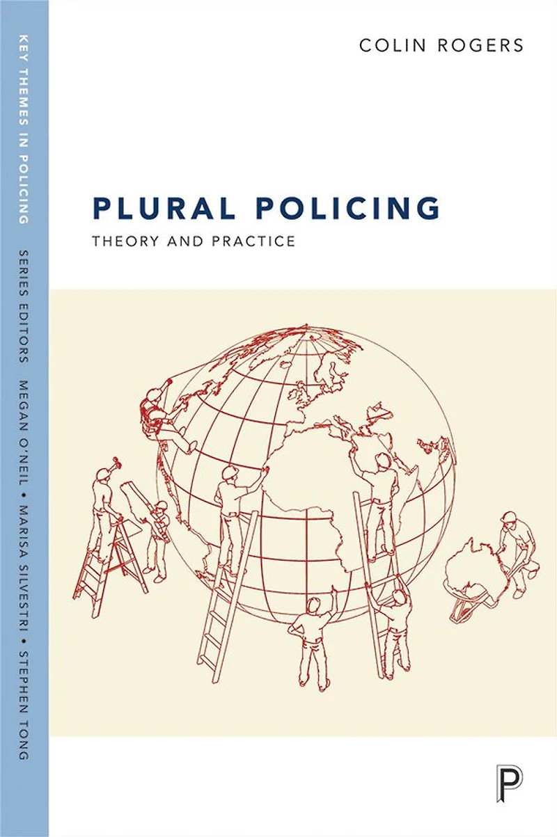 Plural Policing: Theory and Practice