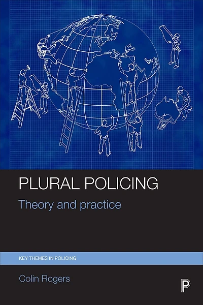 Plural Policing: Theory and Practice