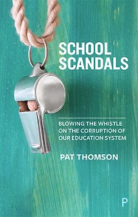 School Scandals: Blowing the Whistle on Corruption of Our Education System