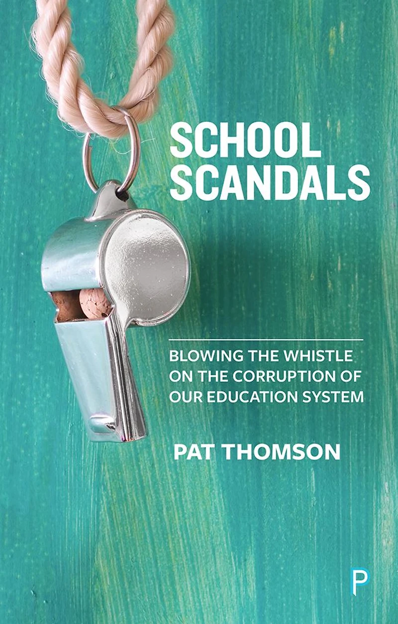 School Scandals: Blowing the Whistle on Corruption of Our Education System
