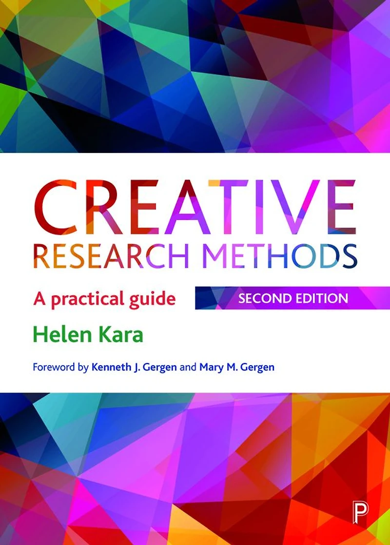 Creative Research Methods: A Practical Guide